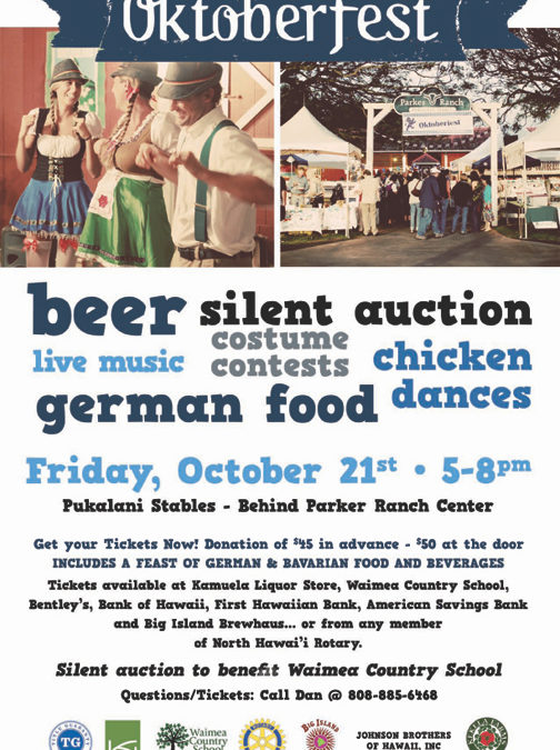 Oktoberfest is Coming to the Paniolo Heritage Center! Friday, Oct. 21, 5-8pm.